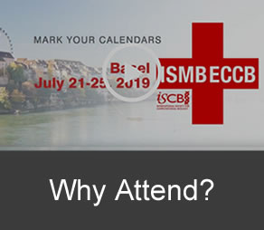 ISMB/ECCB 2019 - Why Attend? ISMB/ECCB 2019 - Why Attend?