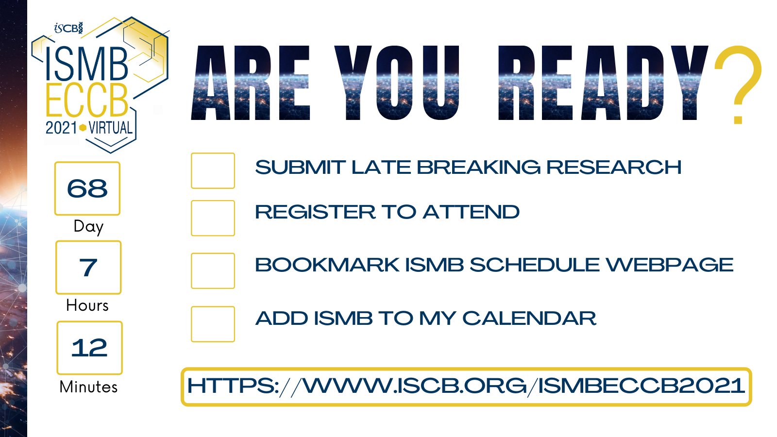 ISMB/ECCB 2021 Registration Open - Register Today! ISMB/ECCB 2021 Registration Open - Register Today!